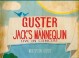 Guster & Jack’s Mannequin with Lady Danville