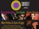 Sunset Jazz featuring Brian Culbertson, Eric Benét, Robert Glasper Experiment, Mike Phillips & Karen Briggs Plus The Rick & Russ Show